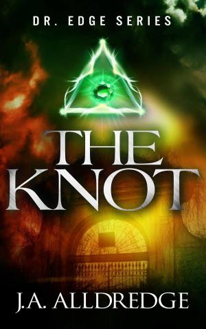 Cover of the book The Knot by Joëlle Bitton, Raphael Carter, Jean-Marc Agrati, Peter Galison, Aliette de Bodard, Martin L. Shoemaker