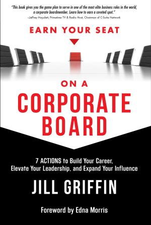 Book cover of Earn Your Seat On a Corporate Board