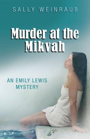 Cover of the book Murder at the Mikvah: An Emily Lewis Mystery by Michael Kilian