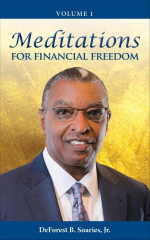 Cover of the book Meditations for Financial Freedom Vol 1 by Laurie Berry Clifford