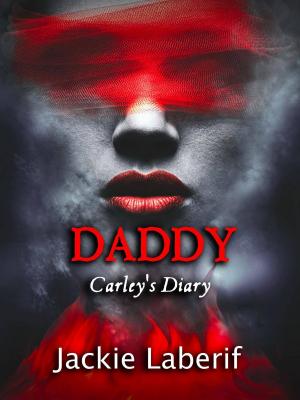 Cover of the book DADDY Carley's Diary by Doris Miller