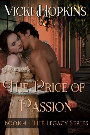 Cover of the book The Price of Passion by Vicki Hopkins
