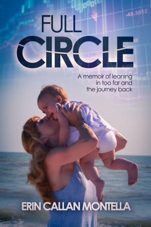 Cover of the book Full Circle by Steven M Grames