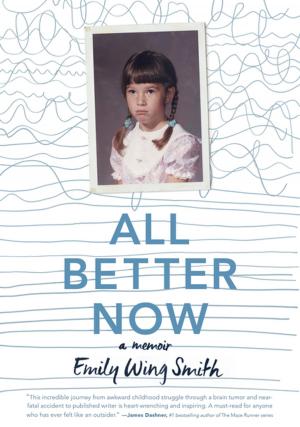 Cover of the book All Better Now by Márcio Monteiro