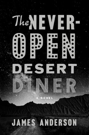 Book cover of The Never-Open Desert Diner