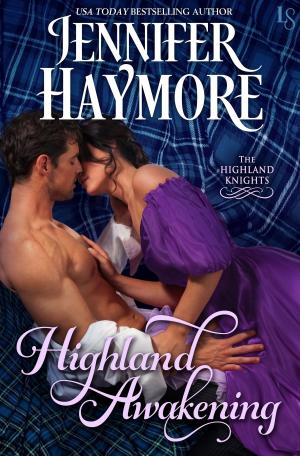 Cover of the book Highland Awakening by Lynn Shackman, Shelagh Masline
