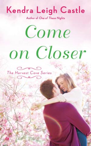 Cover of the book Come On Closer by MJ Fredrick