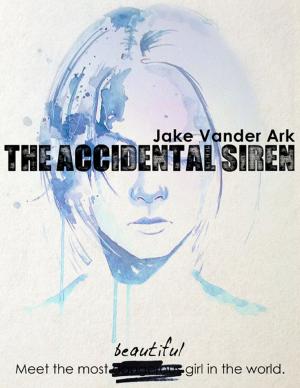 Cover of the book The Accidental Siren by Peter Anthony