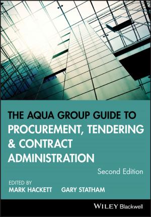 Cover of the book The Aqua Group Guide to Procurement, Tendering and Contract Administration by Corine Cohen