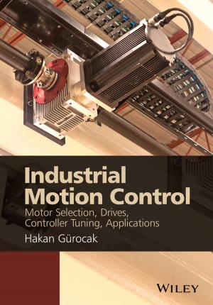 Cover of the book Industrial Motion Control by Claudia Schmidt-Dannert, Rolf D. Schmid