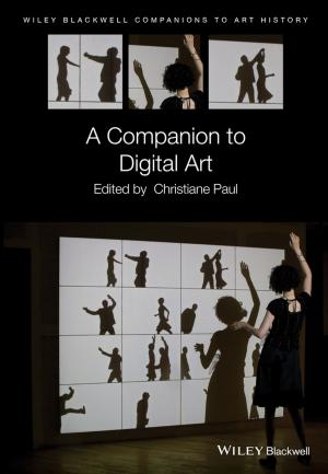 Cover of the book A Companion to Digital Art by Noortje Marres