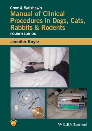 Cover of the book Crow and Walshaw's Manual of Clinical Procedures in Dogs, Cats, Rabbits and Rodents by Ken Langdon, Alan Bonham, Lita Epstein