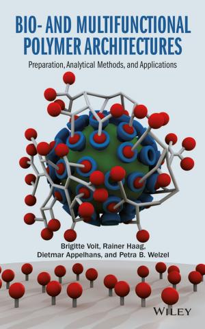Cover of the book Bio- and Multifunctional Polymer Architectures by Ekkehard Fehling, Michael Schmidt, Joost Walraven, Torsten Leutbecher, Susanne Fröhlich