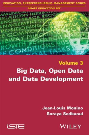 Cover of the book Big Data, Open Data and Data Development by Nancy D. Gordon, Thomas A. McMahon, Brian L. Finlayson, Christopher J. Gippel, Rory J. Nathan
