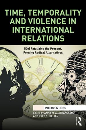 bigCover of the book Time, Temporality and Violence in International Relations by 