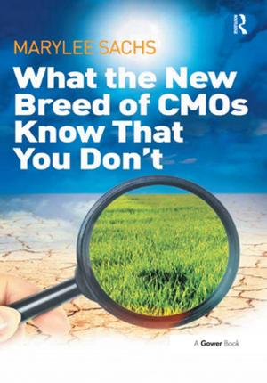 Cover of the book What the New Breed of CMOs Know That You Don't by Robert F. Arnove
