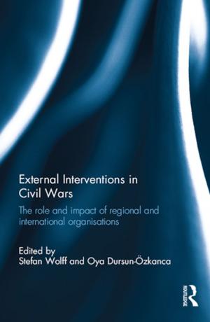 Cover of the book External Interventions in Civil Wars by Harold G Koenig, Junietta B Mccall