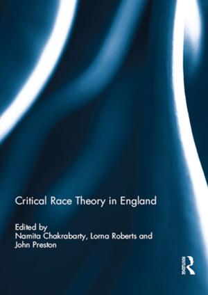 Cover of the book Critical Race Theory in England by Leslie A White