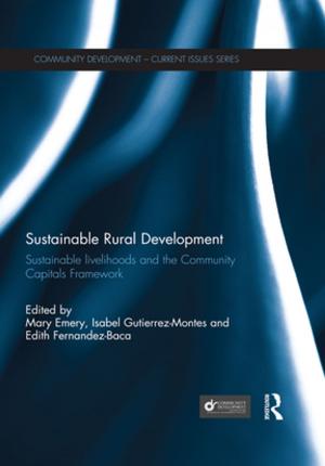 Cover of the book Sustainable Rural Development by Miles Ogborn, Alison Blunt, Pyrs Gruffudd, David Pinder
