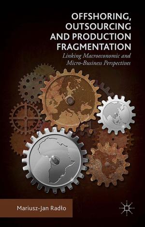 Cover of the book Offshoring, Outsourcing and Production Fragmentation by B. Vollmer