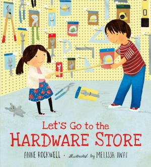 Cover of the book Let's Go to the Hardware Store by Margery Cuyler