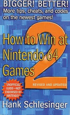 Cover of the book How to Win at Nintendo 64 Games 2 by Kirsten Lobe