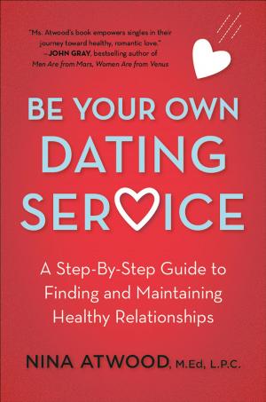 Cover of the book Be Your Own Dating Service by Bill McKibben