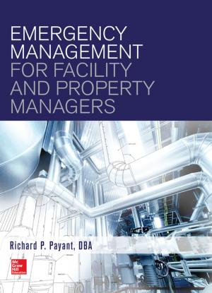 Cover of the book Emergency Management for Facility and Property Managers by David W. Anderson, Scott Eberhardt