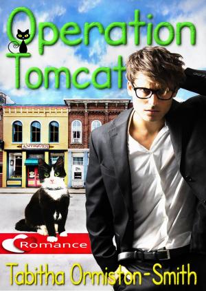 Cover of the book Operation Tomcat by Tabitha Ormiston-Smith