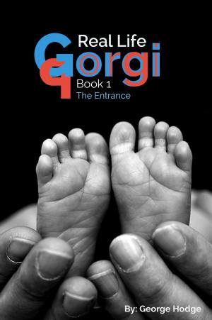 Book cover of Real Life Gorgi Porgi, Book 1