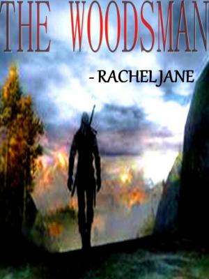 Cover of the book The Woodsman by Belinda Bennett