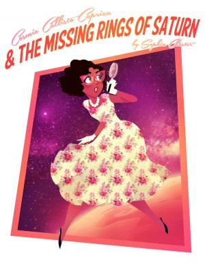 Book cover of Cosmic Callisto Caprica & The Missing Rings Of Saturn