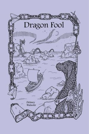 Cover of the book Dragon Fool by Betwixt Magazine