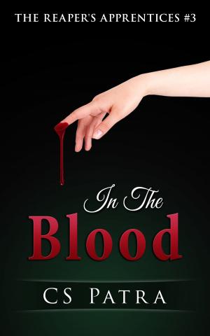 Cover of the book The Reaper's Apprentices #3: In The Blood by Gabriel Bell