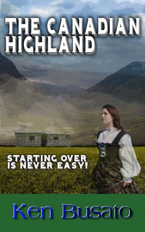 Cover of the book The Canadian Highland by John D. Reinhart
