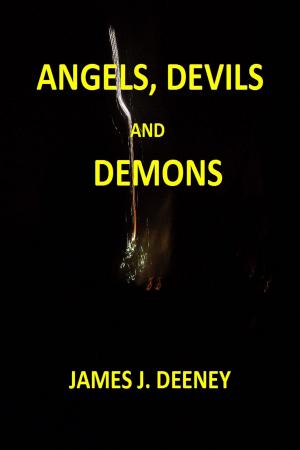 bigCover of the book Angels, Devils and Demons by 