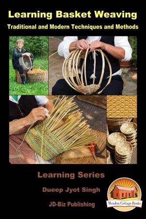 Book cover of Learning Basket Weaving: Traditional and Modern Techniques and Methods