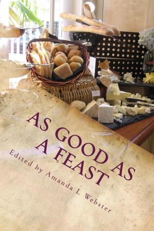 bigCover of the book As Good as a Feast: Essays on Enough by 