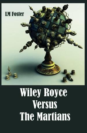 Book cover of Wiley Royce Versus The Martians