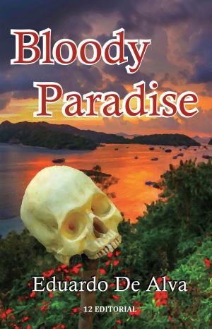 Cover of the book Bloody Paradise by James Neal