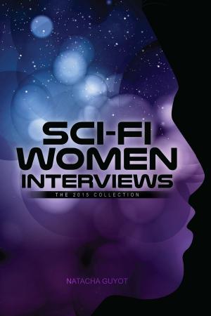 Book cover of Sci-Fi Women Interview: The 2015 Collection