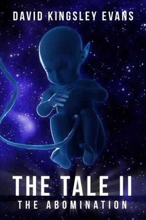 Cover of the book The Tale II: The Abomination by Cappy and Pegody