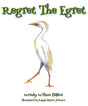 Cover of the book Regret the Egret by Nadine Leilani