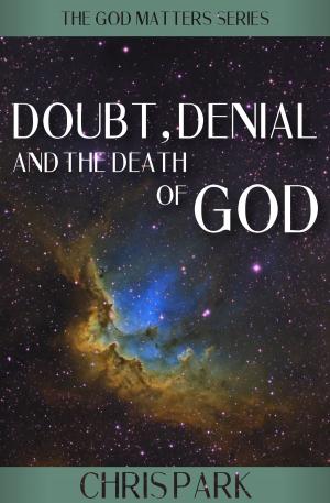 Book cover of Doubt, Denial and the Death of God