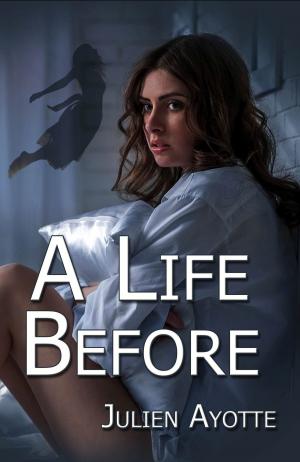 Cover of the book A Life Before by Lee Ness