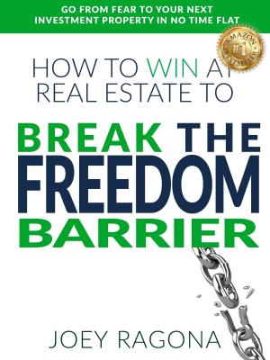 Cover of the book How to Win at Real Estate to Break the Freedom Barrier by PN Murray, EAC ANDREWS