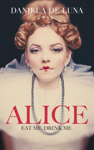 Cover of the book Alice: Sex in Wonderland by M.R. Johnson
