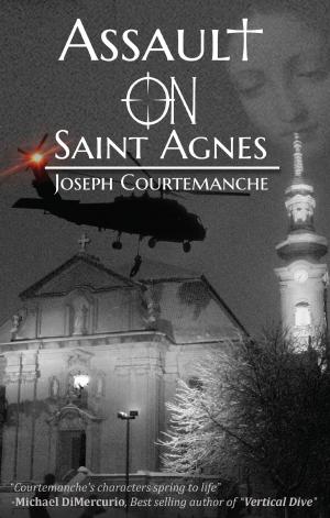 Cover of the book Assault on Saint Agnes by Athanatos Publishing Group