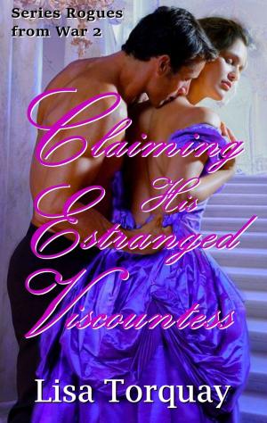 Cover of the book Claiming His Estranged Viscountess (Rogues from War 2) by Diana Hamilton