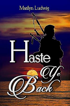 Cover of the book Haste Ye Back by Amanda Kleback